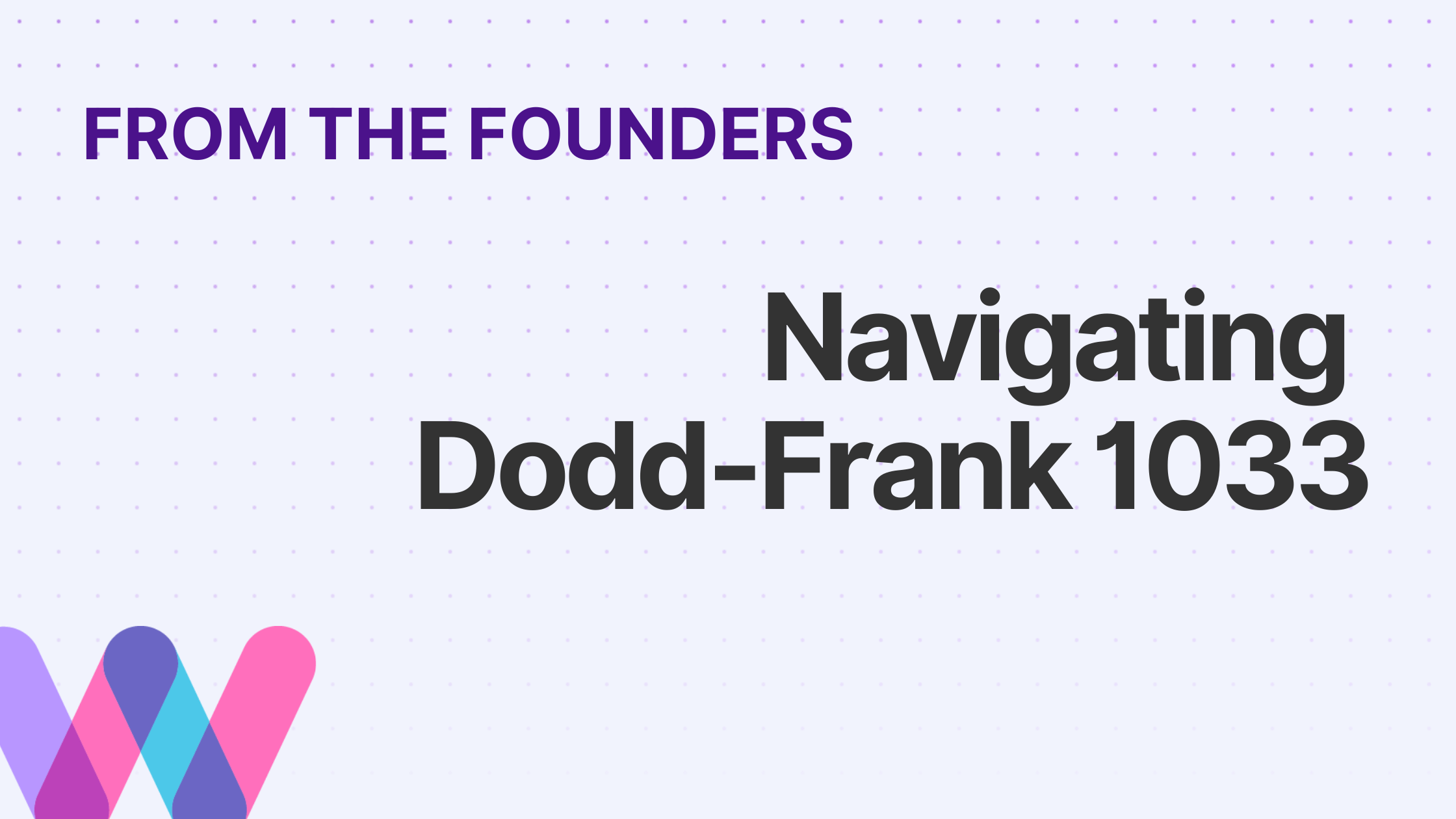 Navigating Dodd-Frank 1033: How Financial Institutions Can Prepare For Open Banking