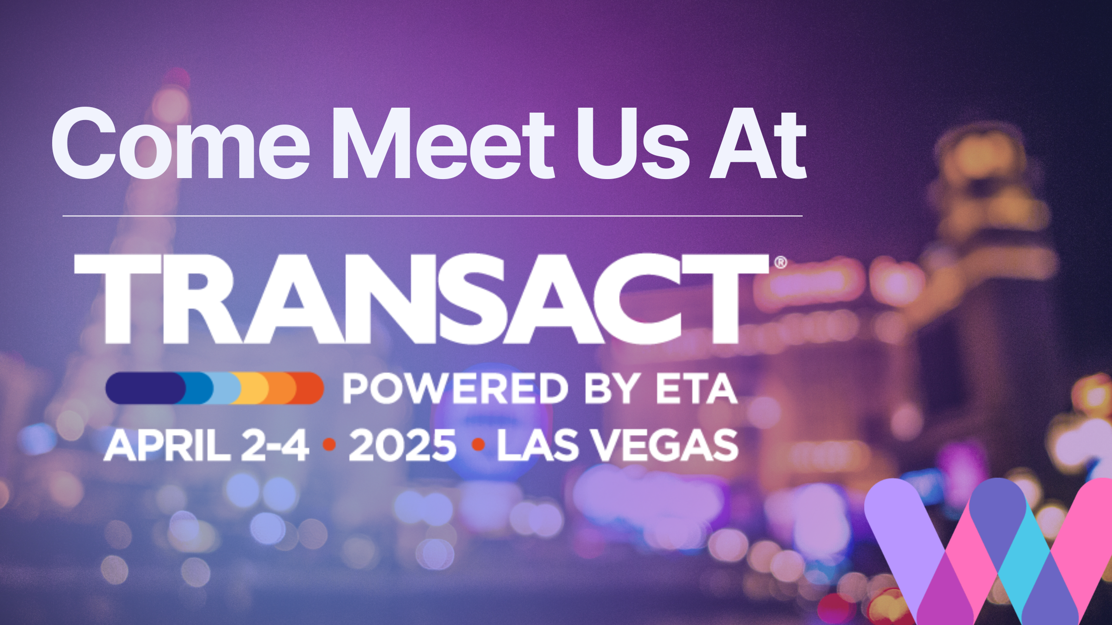 Transact 2025: The Sessions Worth Watching 
